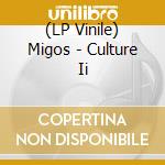(LP Vinile) Migos - Culture Ii lp vinile di Migos