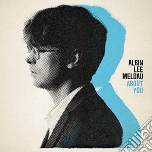 Albin Lee Meldau - About You cd musicale di Albin Lee Meldau