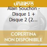 Alain Souchon - Disque 1 + Disque 2 (2 Cd) cd