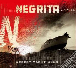 (LP Vinile) Negrita - Desert Yacht Club lp vinile di Negrita