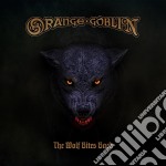 Orange Goblin - The Wolf Bites Back