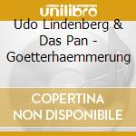 Udo Lindenberg & Das Pan - Goetterhaemmerung cd