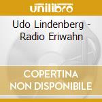 Udo Lindenberg - Radio Eriwahn cd musicale di Udo Lindenberg