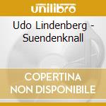 Udo Lindenberg - Suendenknall cd