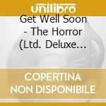 Get Well Soon - The Horror (Ltd. Deluxe Boxset) (4 Lp) cd