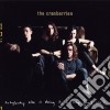 Cranberries (The) - Everybody Else Is Doing It So Why Can't We? (2 Cd) cd