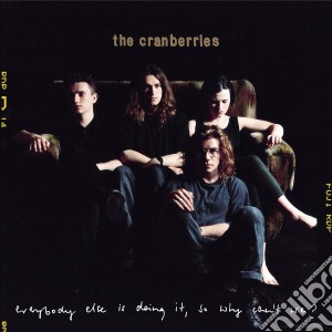 (LP Vinile) Cranberries (The) - Everybody Else Is Doing It So Why Can't We? lp vinile di Cranberries (The)