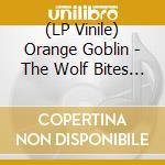 (LP Vinile) Orange Goblin - The Wolf Bites Back (Blue Transparent) lp vinile di Orange Goblin