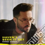 Gokey Danny - Haven'T Seen It Yet cd