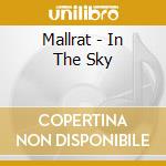 Mallrat - In The Sky cd musicale di Mallrat