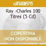 Ray -Charles  100 Titres (5 Cd) cd
