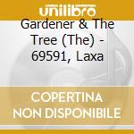 Gardener & The Tree (The) - 69591, Laxa cd
