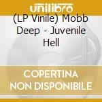 (LP Vinile) Mobb Deep - Juvenile Hell vinile