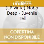 (LP Vinile) Mobb Deep - Juvenile Hell lp vinile