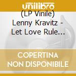 (LP Vinile) Lenny Kravitz - Let Love Rule (2 Lp) (Coloured) vinile