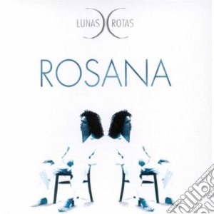 Rosana - Lunas Rotas cd musicale di ROSANA