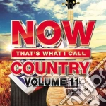 Now That's What I Call Country 11 / Various cd