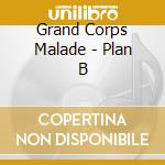 Grand Corps Malade - Plan B cd