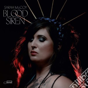 Sarah Mccoy - Blood Siren cd musicale di Sarah Mccoy