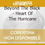 Beyond The Black - Heart Of The Hurricane cd