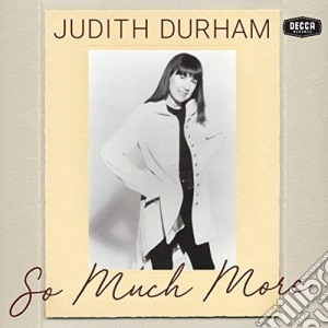 Judith Durham - So Much More cd musicale di Judith Durham