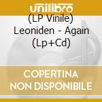 (LP Vinile) Leoniden - Again (Lp+Cd) lp vinile di Leoniden