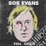 (LP Vinile) Bob Evans - Full Circle (2 Lp)
