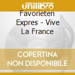 Favorieten Expres - Vive La France cd musicale