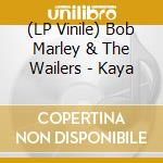 (LP Vinile) Bob Marley & The Wailers - Kaya vinile