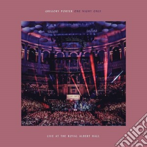 Gregory Porter - One Night Only - Live At The Royal Albert Hall (Cd+Dvd) cd musicale di Gregory Porter