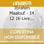 Ibrahim Maalouf - 14 12 16 Live In Paris (2 Cd+Dvd) cd