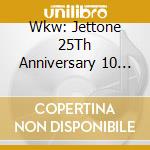 Wkw: Jettone 25Th Anniversary 10 Movie Soundtracks (10 Cd) cd
