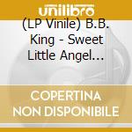 (LP Vinile) B.B. King - Sweet Little Angel (Coloured) vinile