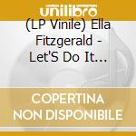 (LP Vinile) Ella Fitzgerald - Let'S Do It (Coloured) vinile