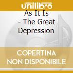As It Is - The Great Depression cd musicale di As It Is