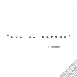 (LP Vinile) Nomadi (I) - Noi Ci Saremo (Bianco) lp vinile di Nomadi (I)