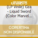 (LP Vinile) Gza - Liquid Sword (Color Marvel Edition) (2 Lp) lp vinile di Gza