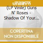 (LP Vinile) Guns N' Roses - Shadow Of Your Love (7' vinile rosso RSD Black Friday 2018)) (7') vinile
