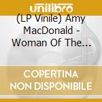(LP Vinile) Amy MacDonald - Woman Of The World (2 Lp) lp vinile di Amy Macdonals