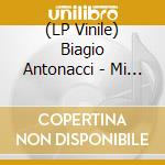 (LP Vinile) Biagio Antonacci - Mi Fai Stare Bene (20 Anniversario) lp vinile di Biagio Antonacci