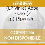 (LP Vinile) Abba - Oro (2 Lp) (Spanish Version) vinile
