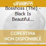 Bosshoss (The) - Black Is Beautiful (Fanbox) (Cd+Dvd+Pocket Bottle) cd