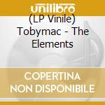 (LP Vinile) Tobymac - The Elements vinile