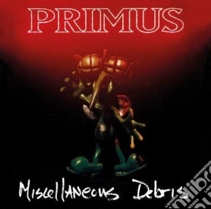 (LP Vinile) Primus - Miscellaneous Debris lp vinile di Primus