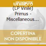 (LP Vinile) Primus - Miscellaneous Debris (Green) vinile