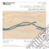 (LP Vinile) Charalambides - Glowing Raw cd