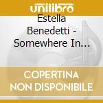 Estella Benedetti - Somewhere In Between cd