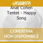 Anat Cohen Tentet - Happy Song cd