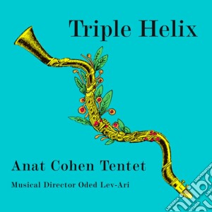 Anat Cohen Tentet - Tripple Helix cd musicale