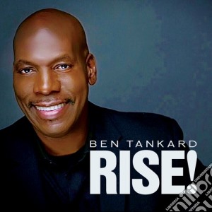 Ben Tankard - Rise! cd musicale di Ben Tankard